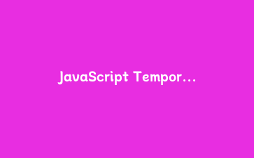 JavaScript Temporal API 实战：构建跨时区日程管理应用并告别Date痛点